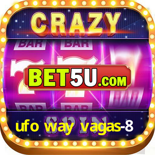 ufo way vagas